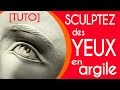 Cours de sculpture   comment sculpter des yeux expressifs en argile pottery ceramic clay