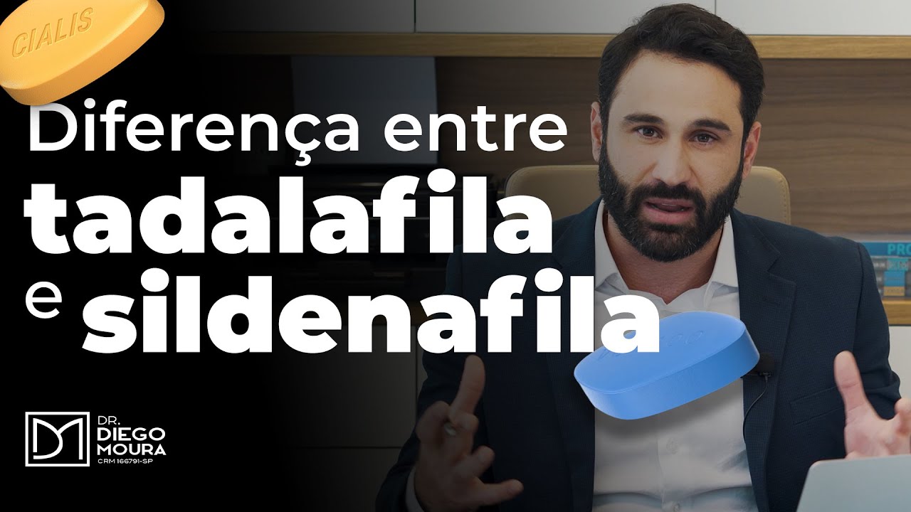 DIFERENÇA TADALAFILA E SILDENAFILA l Dr Diego Moura - YouTube