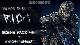 Riot Scene Pack 4K Brightened All Riot Scenes Venom 2018