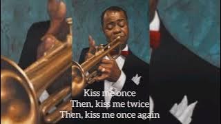 louis armstrong - It's Been A Long, Long Time (lyrics)
