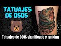 TATUAJES de OSOS / Significado y Ranking / Golden Tattoo