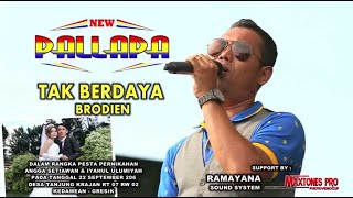 BRODIN - TAK BERDAYA - NEW PALAPA LIVE Tanjung Kedamean Gresik