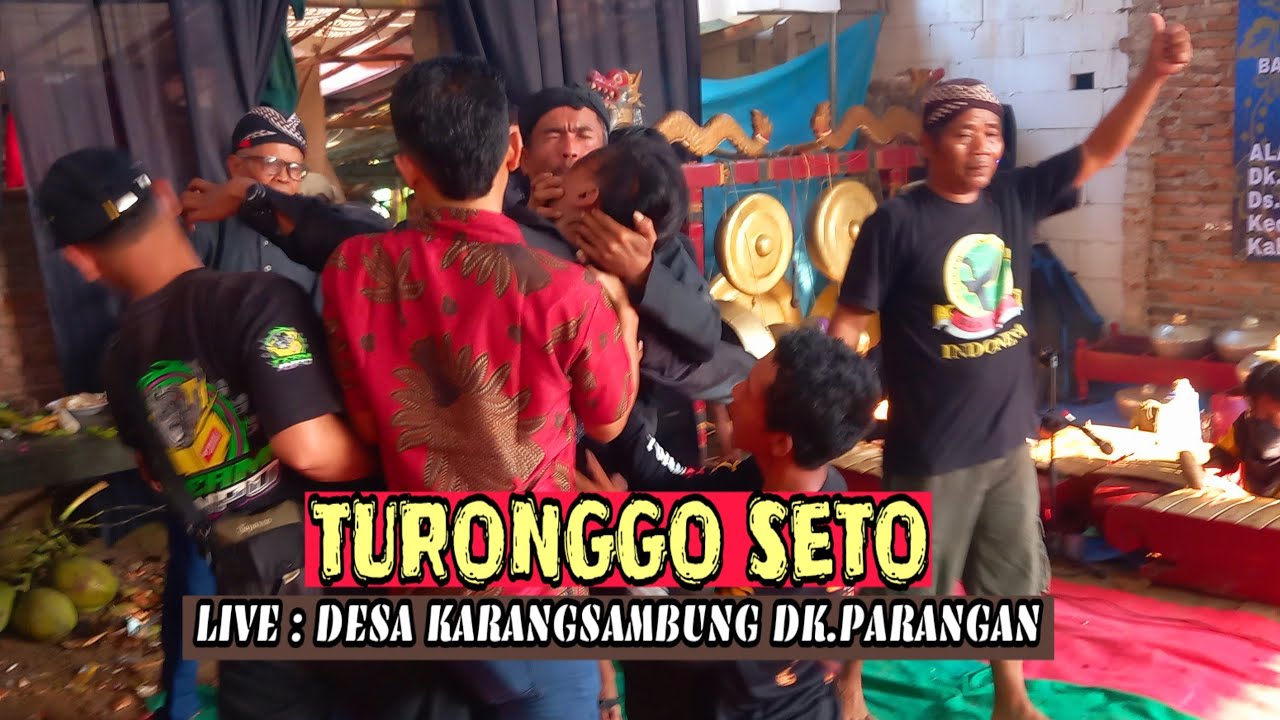 FULL JANTURAN - TURONGGO SETO BANJARSARI ( LIVE PARANGAN KARANGSAMBUNG )