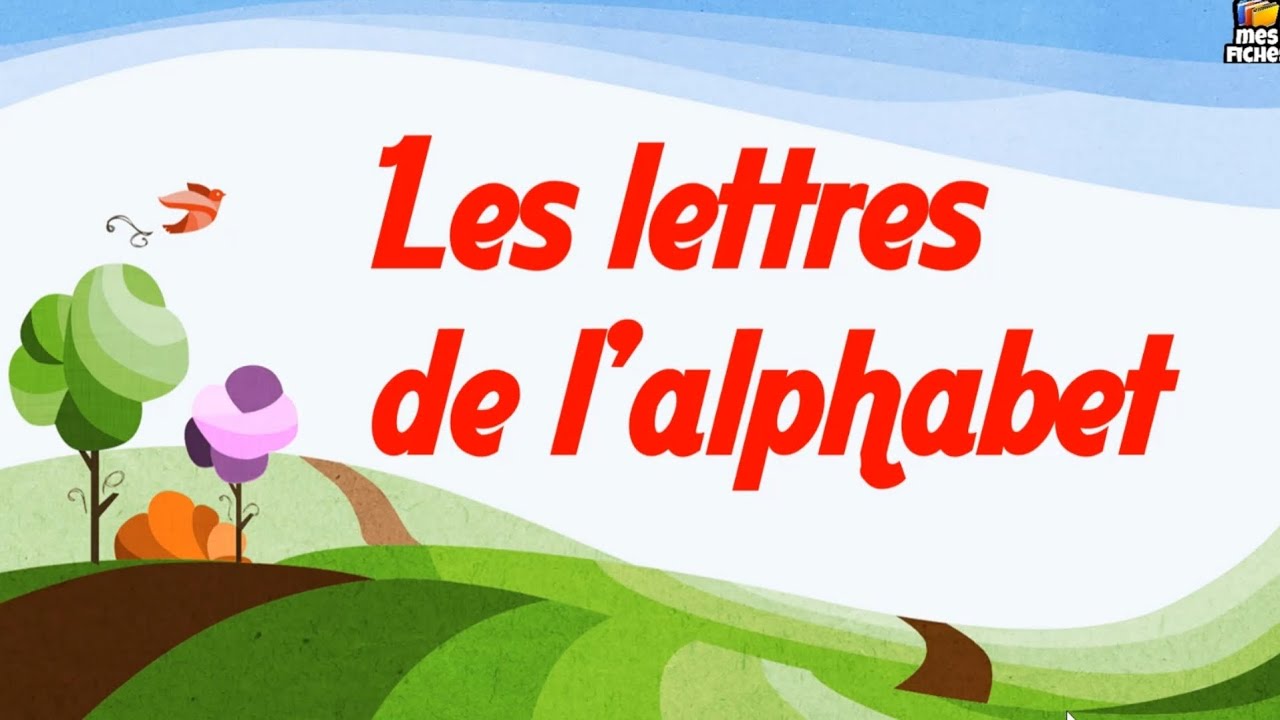 les lettres de l'alphabet en français | حروف الهجاء باللغة الفرنسية
