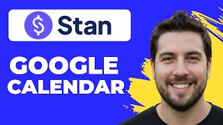 How To Connect Google Calendar To Stan Store (Full Guide)