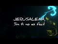 JERUSALEMA EN ESPAÑOL con letra