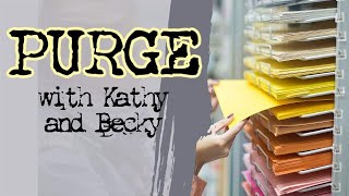 PURGE with KATHY AND BECKY // NO. 18 // September 1, 2022