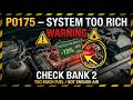 P0175 Code - System Too Rich Bank 2? DON'T Replace O2 Sensors Yet!