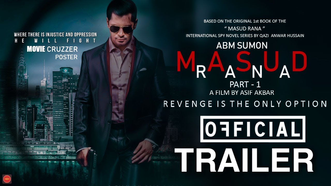 Masud Rana Part 1 Official Trailer 21 Abm Sumon Mr 9 Asif Akbar Jaaz Multimedia Youtube