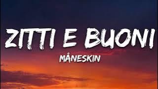 Måneskin - ZITTI E BUONI (1 Hour Music Lyrics) Italy 🇮🇹 Eurovision 2021