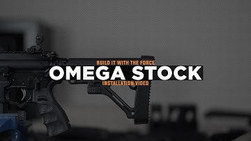 Build it with the Force: Omega Stock Installation | Trinity Force AR Stock