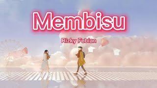 Rizky Febian - Membisu ( lirik )