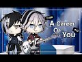 ☆A Career or You | BL | Gay | GLMM ★ | 1/2