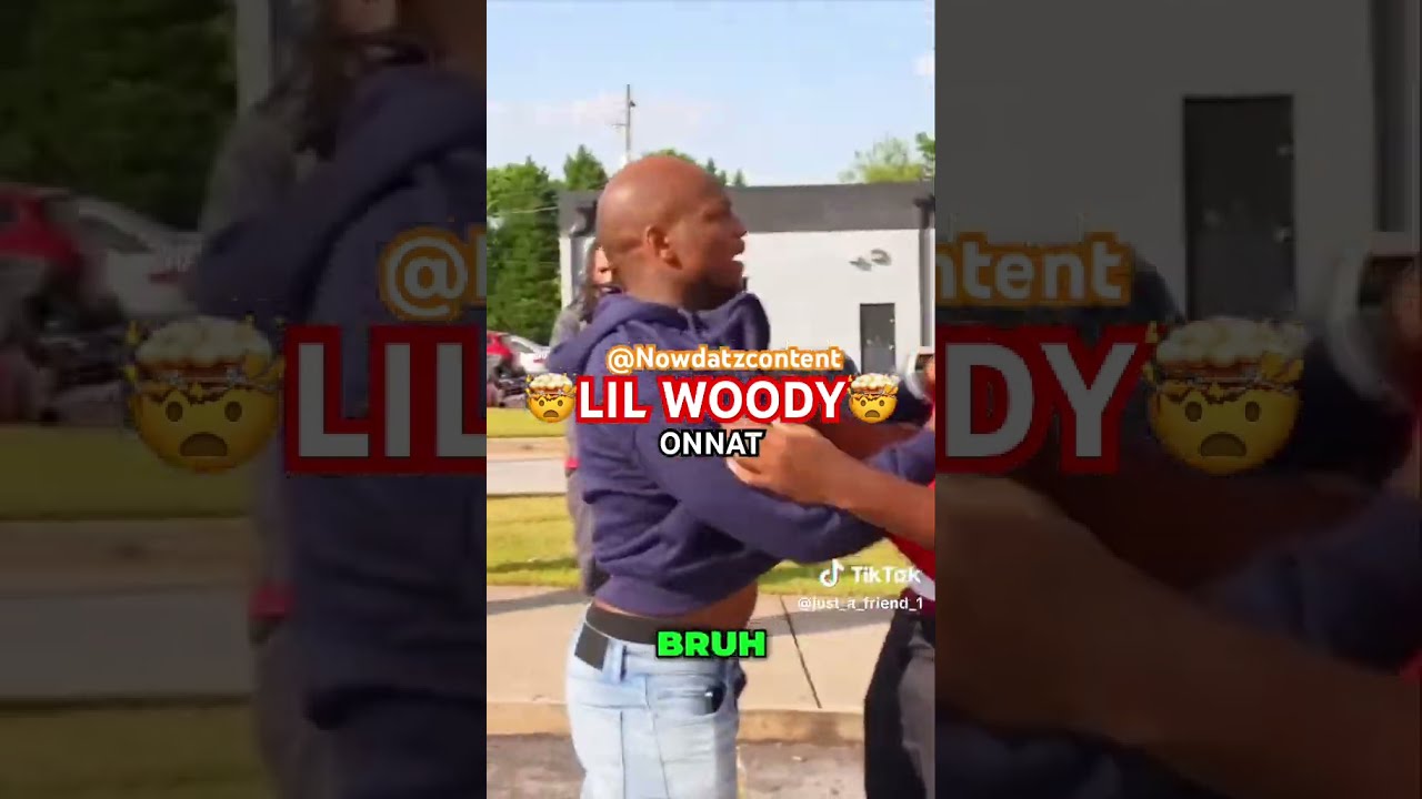LIL WOODY ALMOST GET INTO A FIGHT 