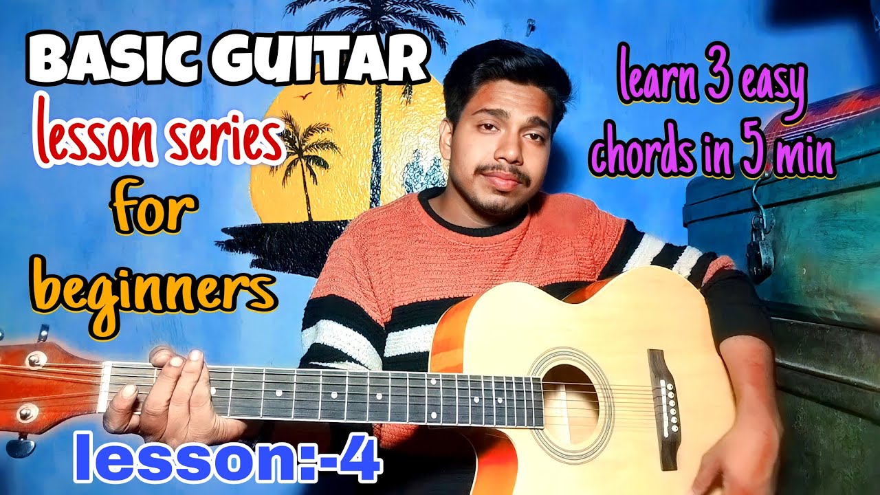 lesson :- 4 of basic guitar lessons series for beginners // learn 3 ...