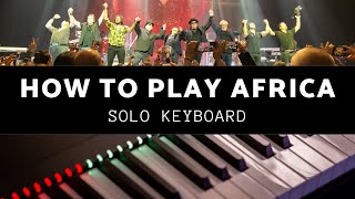 Video thumbnail of "How to play Africa (solo keyboards) - Toto"