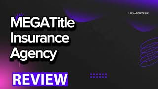 MEGATitle Insurance Agency review, pros and cons, legit, quote update 2024