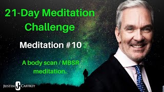 Meditation 10. A Body Scan meditation. Seeking shelter and awareness. Mindfulness and presence.