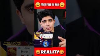 FREE FIRE ID BAN REALITY 😡 | KEEP YOUR ID SAFE ? | #freefire #freefireidban #ffshorts