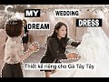 Vlog #29 : MY DREAM WEDDING DRESS- HAUTE COUTURE WEDDING DRESS- ĐI NHẬN VÁY CƯỚI - ÁO DÀI CƯỚI