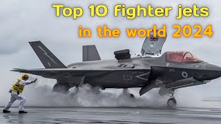 Top 6 Best Fighter Jets In The World 2024 ||