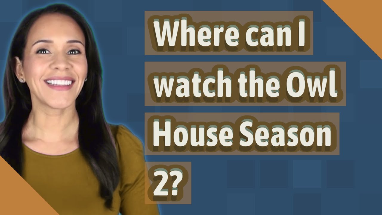 Where can I watch the Owl House Season 2? - YouTube