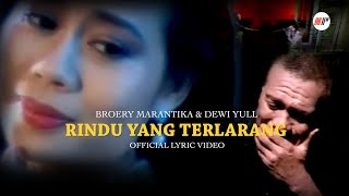 Broery Marantika & Dewi Yull - Rindu Yang Terlarang (Official Lyric Video)