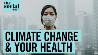 The climate crisis and our health | The Social
