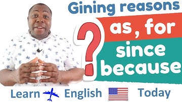 As ,Because ,Since & For: Are they the same or different? Quick and short English grammar lesson
