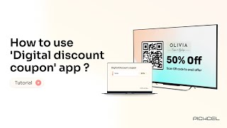 Digital Discount Coupon  - How to use Digital Discount Coupon App  -  Pickcel Digital Signage screenshot 5