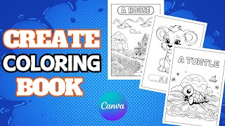 How to make coloring book in Canva ( Step by step in 2024)