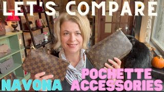 Compare the Louis Vuitton Pochette Accessories with the Navona Pochette.