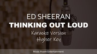 Thinking Out Loud - ED SHEERAN (Female Key) Karaoke Songs With Lyrics