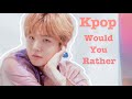 Kpop Multifandom Would You Rather 3