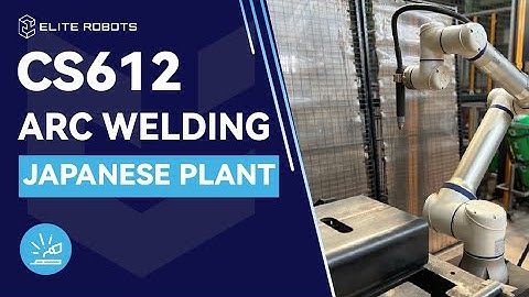Elite Robots CS612 Welding for metal processing and cutting at Korenaga Shoukai, Japan