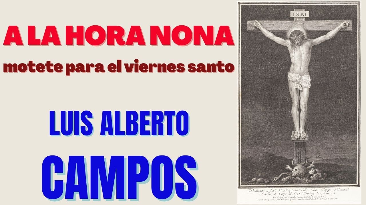 A LA HORA NONA - Luis Alberto Campos - Catedral de Salamanca