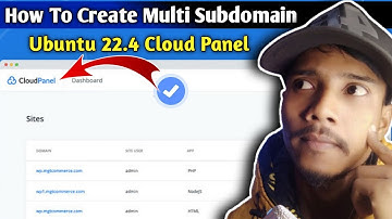 How To Create Ubuntu 22.4 Cloud Panel Multi Subdomain ✔️ | Subdomain Kaise Banaye In Hindi 2024