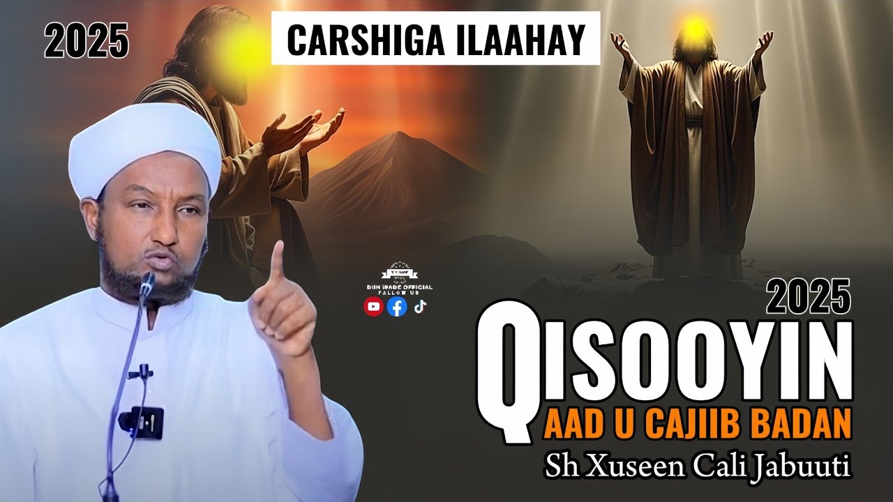 Banka Qiyaamo Asaka Nakuma Iloobin | Qiso Aad U Cajiib Badan 2025 | Sh Xuseen Cali Jabuuti 