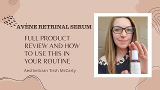New Avène RetrinAL Serum Review