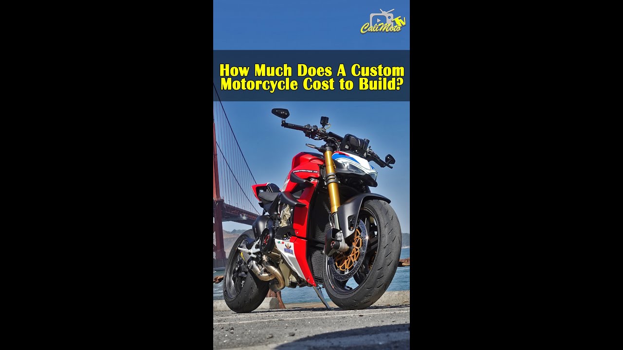 How Much Does It Cost To Build A Custom Motorcycle?