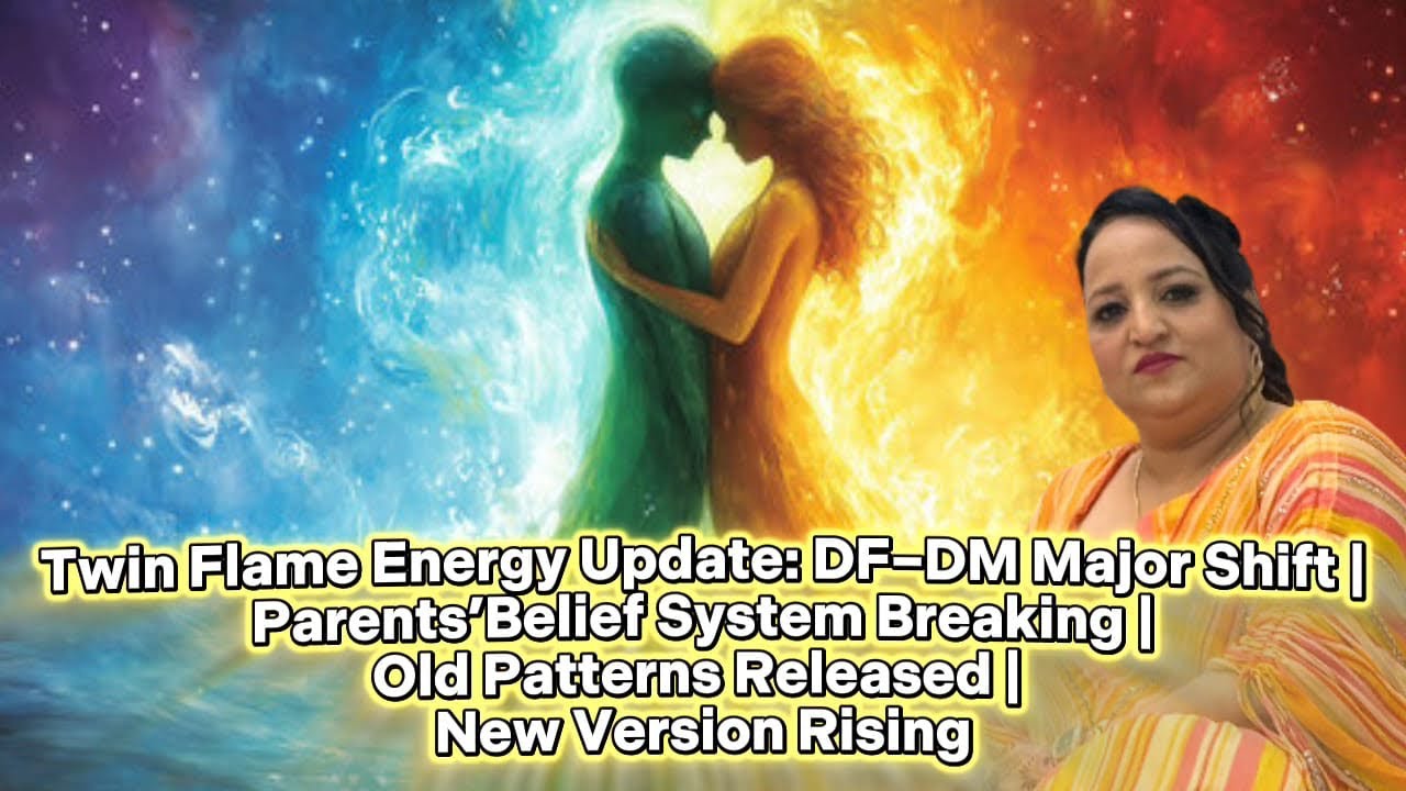Twin Flame Energy Update #| Parents’ Belief System Breaking | #Old ...