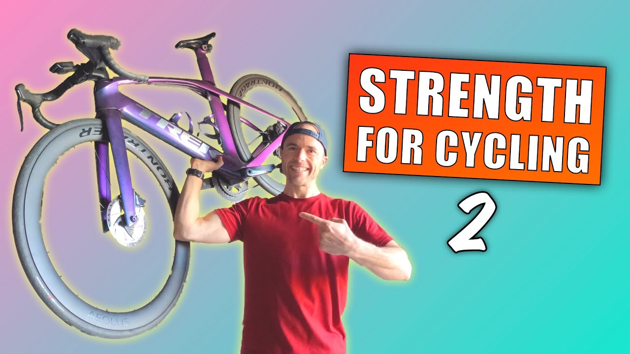 STRENGTH Workout for Cycling Better Performance on the Road and Trails