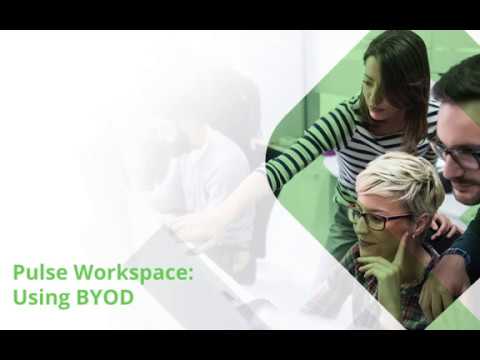 Pulse Workspace: Using BYOD