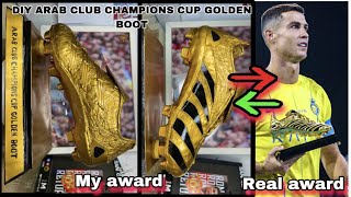 How to make #cr7  Golden boot Ronaldo's AlNassr arab club champions cup  #goldenboot #cr7 #mrsanrb