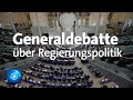 Generaldebatte im Bundestag: Statements und Analysen