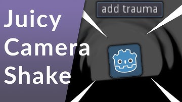 Tutorial: Juicy Camera Shake in Godot 3 with OpenSimplexNoise