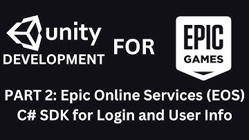 [Unity Dev for Epic Games] - Part 2: Epic Online Services (EOS) C# SDK for Login and User Info