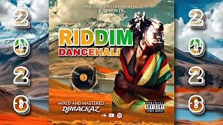 RIDDIM DANCEHALL MIXED & MASTERED BY DJ MACKAZ 2026