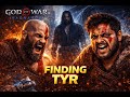 FINDING TYR 🔥 Is He Really Alive? | God of War Ragnarök Hindi Gameplay