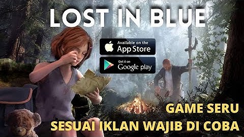 Lost in Blue Android iOS Gameplay | Wajib Coba Game Ini Guys